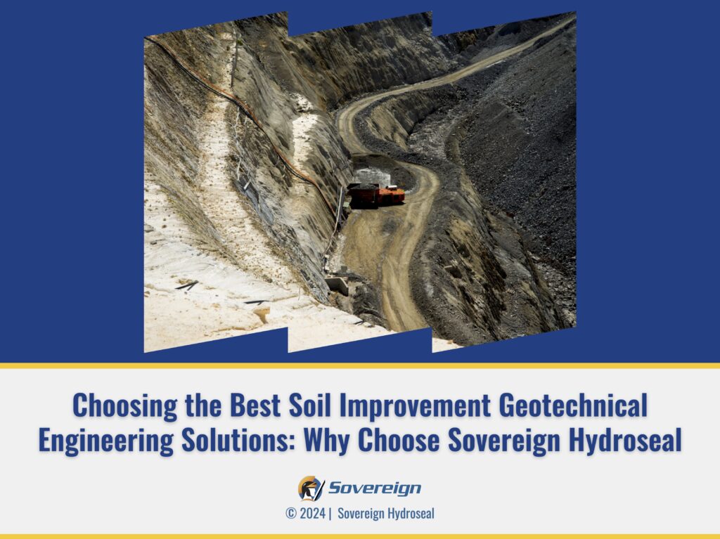 Cover image for Sovereign Hydroseal's article on the best soil improvement geotechnical engineering solutions in the USA.